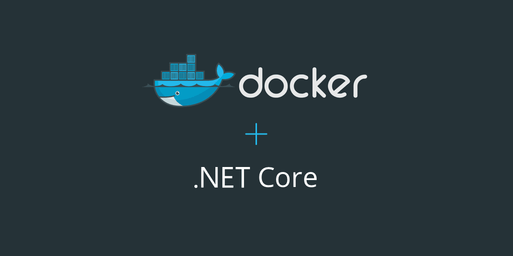 Setting Up a Development Environment With Docker For .NET With Postgres SQL